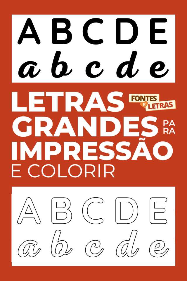 Fontes e Letras grandes para imprimir, colorir e pôsteres